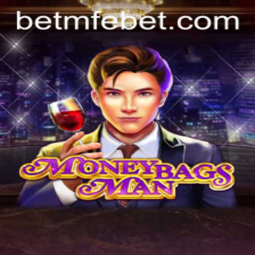Exploring the Thrilling World of MoneybagsMan: A Strategic Adventure with mfebet
